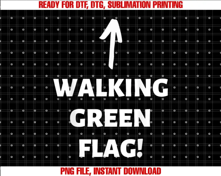Boyfriend and Girlfriend Valentines ApparelWalking Green Flag Funny Walk Green Flags T-shirt