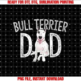 Bull Terrier Dad Fathers Day GiftsBull Terrier Dad Dog Lover Owner Gift Bull Terrier Daddy T-shirt