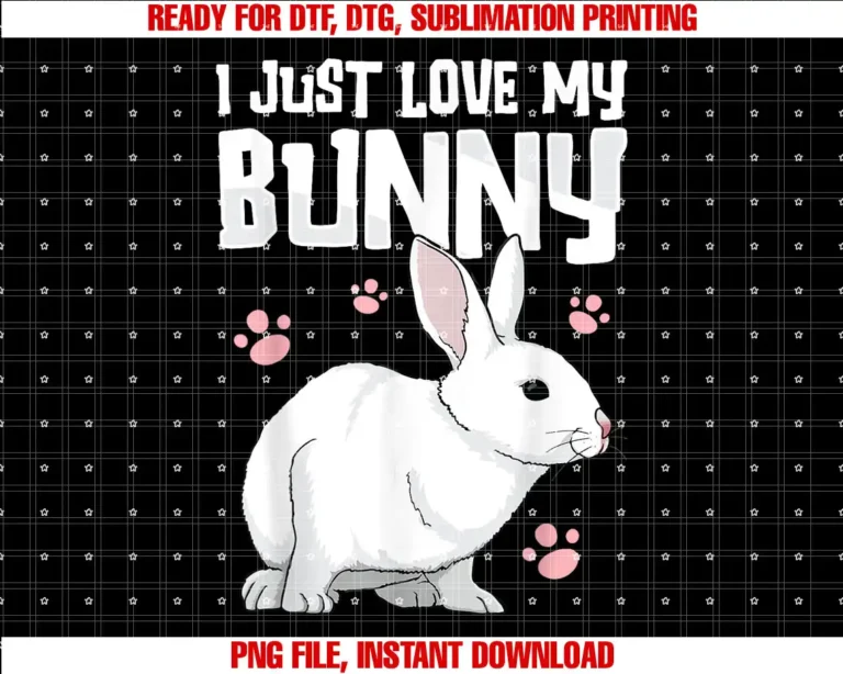 Bunny Rabbit Bunnies Lover Apparel CoI Just Love My Bunny Funny Rabbit Lover Girls Women Kids T-shirt