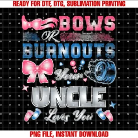 Burnouts or Brows Gender Reveal ShirtKeeper Of The Gender Bows Or Burnouts Your Uncle Loves You T-shirt