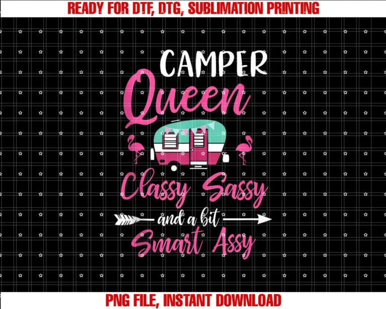 Camper Queen Funny Camping Gift Glamping ShirtsCamper Queen Classy Sassy Smart Assy Camping RV Gift T-shirt