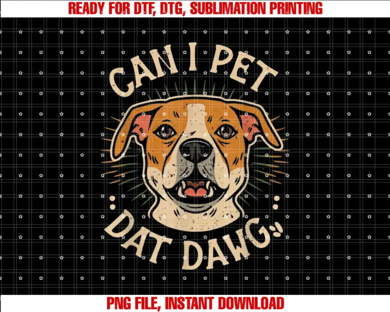 Can I Pet Dat Dawg Can I Pet That DogFunny Dog T-shirt
