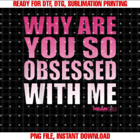 Mean Girls Obsessed With Me Pink Gradient Graphic T-shirt