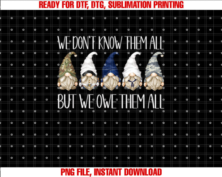 Memorial Day Gnome We Dont Know Them All But We Owe Them All T-shirt