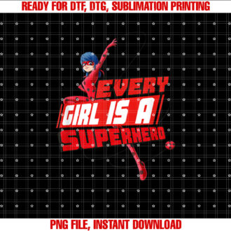 Miraculous Ladybug every girl is a superhero T-shirt