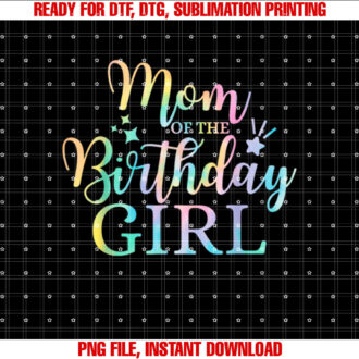 Mom of the Birthday Girl Tie Dye Colorful Bday T-shirt