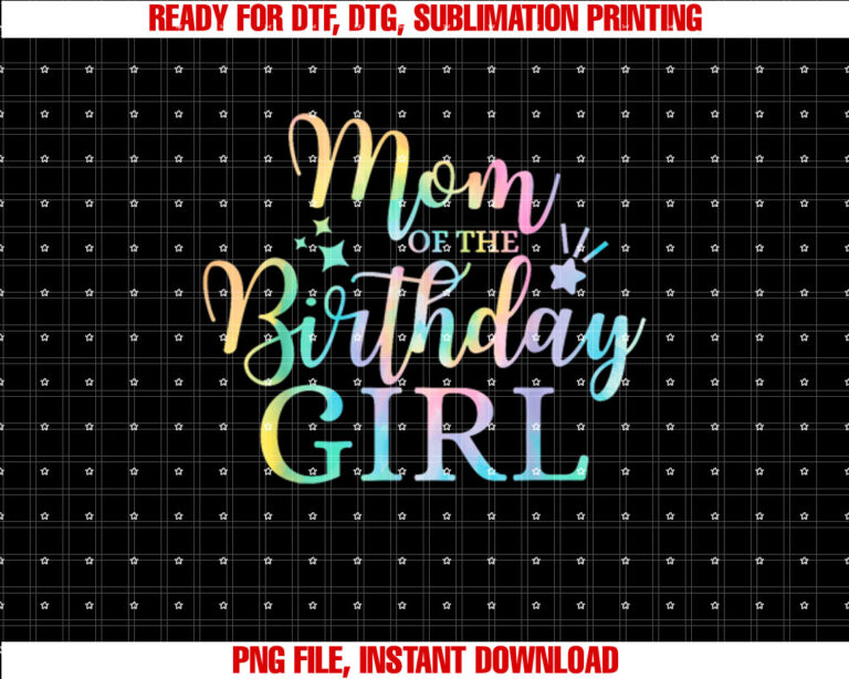 Mom of the Birthday Girl Tie Dye Colorful Bday T-shirt