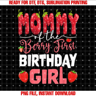 Mommy of The Berry First Birthday of Girl Strawberry Mom T-shirt