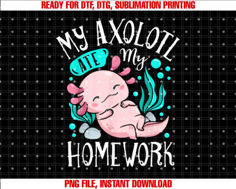 My Axolotl Ate My Homework Funny Boys Girls Students School T-shirt