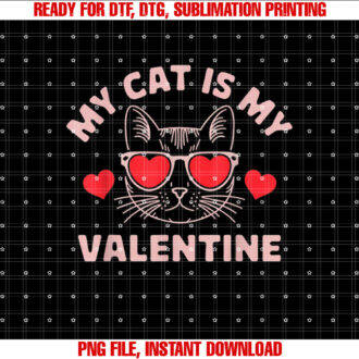 My Cat Is My Valentine Cute Cat Lover Hearts Valentines Day T-shirt