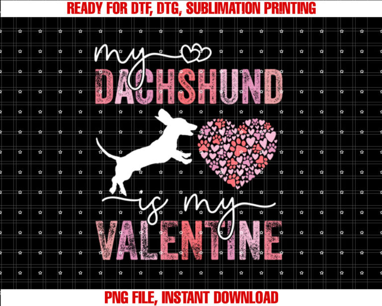 My Dachshund Is My Valentine Dog Lovers Valentines Day Mom T-shirt