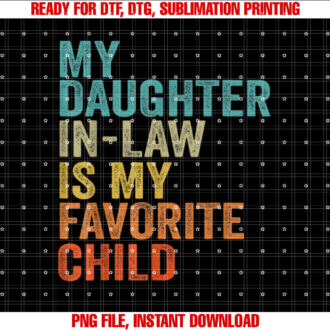 My Daughter In Law Is My Favorite Child Retro Vintage T-shirt