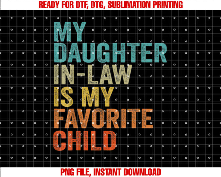 My Daughter In Law Is My Favorite Child Retro Vintage T-shirt