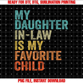 My Daughter in Law is My Favorite Child Retro Vintage T-shirt