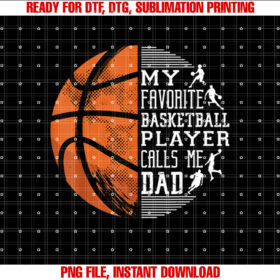 My Favorite Basketball Player Calls Me Dad Basketball T-shirt