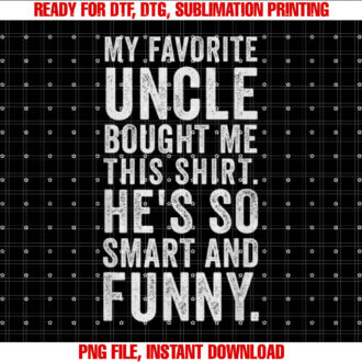 My Favorite Uncle Bought Me This Funny Niece Nephew T-shirt