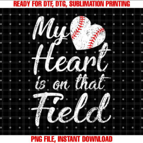 My Heart is on That Field Baseball Softball Mom Gifts T-shirt