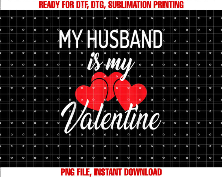 My Husband is My Valentine Wife Valentines Day T-shirt