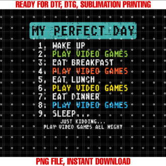 My Perfect Day Play Video Games Funny Gamer Men Boys Kids T-shirt