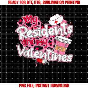 My Residents Are My Valentine Valentines Day Doctor Nurse T-shirt