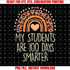 My Students Are 100 Days Smarter 100th Day of School Teacher T-shirt