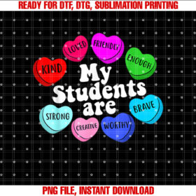 My Students Are Enough Friendly Valentines Day Teacher T-shirt