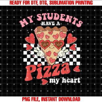 My Students Have A Pizza Of My Heart Teacher Valentines Day T-shirt