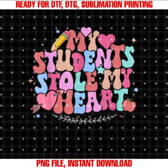 My Students Stole My Heart Valentine Day For Teachers T-shirt
