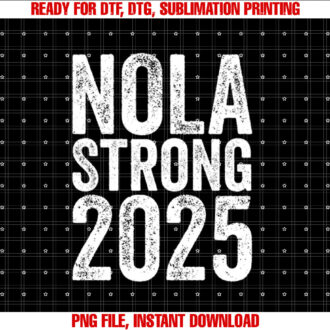 NOLA Strong 2025 Never Forget New Orleans Support Men Women T-shirt