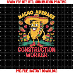 Nacho Average Construction Worker Cinco De Mayo Mexican T-shirt