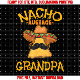 Nacho Average Grandpa Mexican Dish Granddad Cinco De Mayo T-shirt