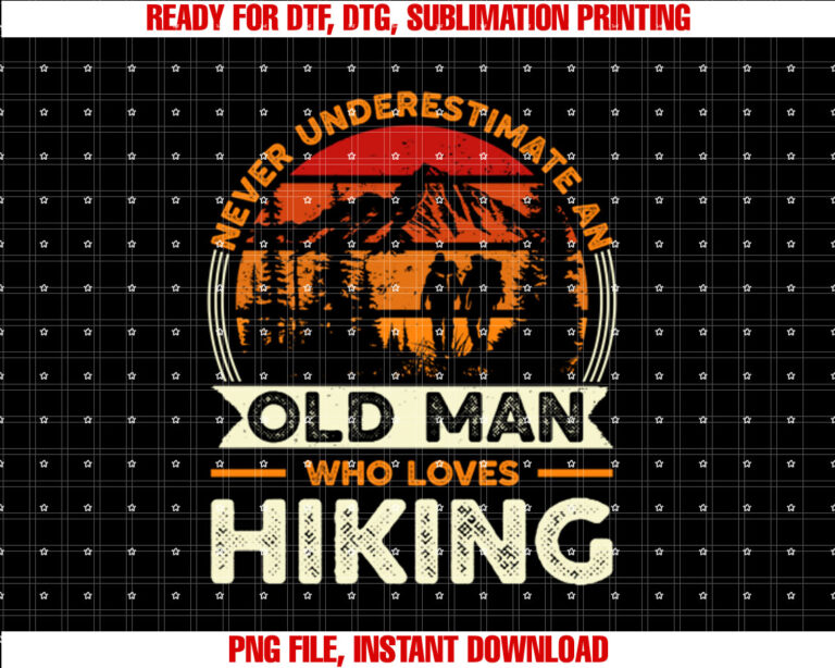 Never Underestimate An Old Man Who Loves Hiking Vintage T-shirt