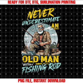 Never Underestimate An Old Man With Fishing Rod Fish Lover T-shirt