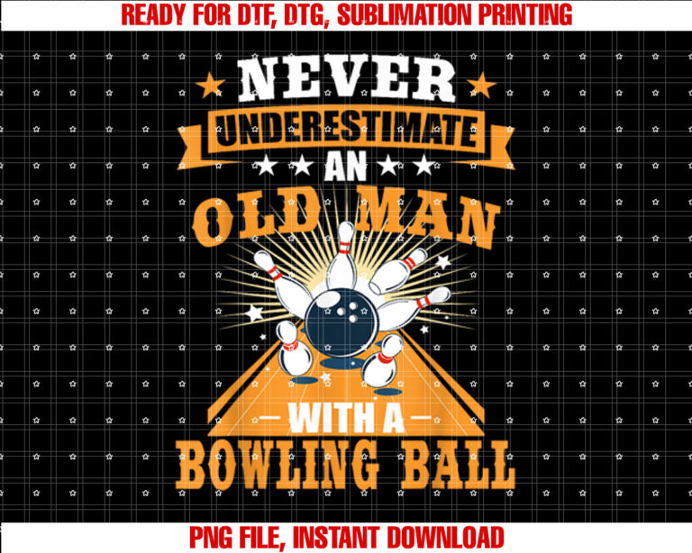 Never Underestimate Old Man Bowling Ball Mens Bowler Bowling T-shirt