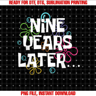 Nine Years Later Funny Meme 9 Year Old 9th Birthday Party T-shirt