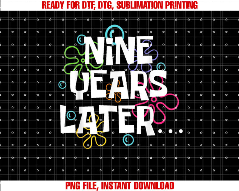 Nine Years Later Funny Meme 9 Year Old 9th Birthday Party T-shirt