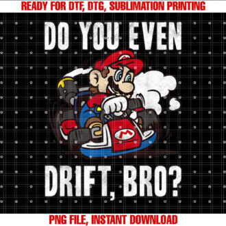 Nintendo Mario Kart Do You Even Drift Bro Graphic T-shirt
