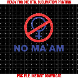 No Ma Am T-shirt