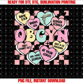OBGYN Nurse Conversation Hearts Valentine Gynecologist T-shirt