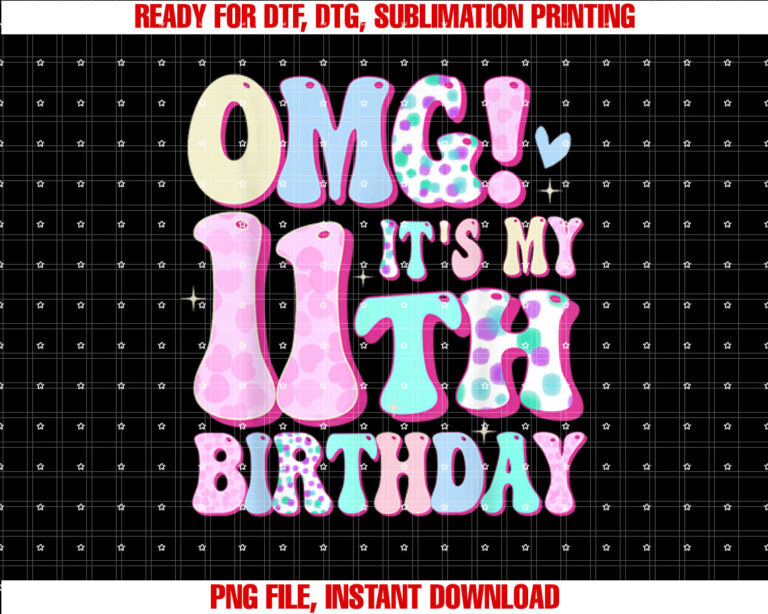 OMG Its My 11th Birthday Girl Gifts Eleven 11 Year Old Bday T-shirt