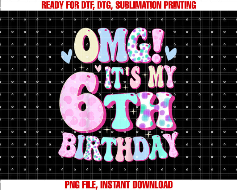 OMG Its My 6th Birthday Girls Gifts Six 6 Year Old Bday T-shirt