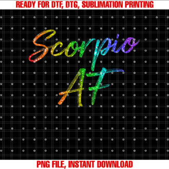 October November Birthday Gifts Scorpio AF T-shirt