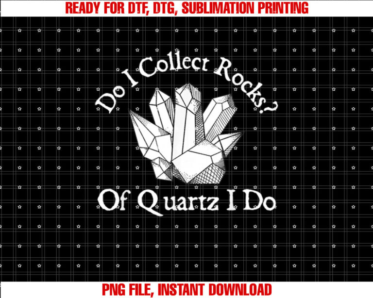 Of Quartz I Do Rock Collector Geode Hunter Geology T-shirt