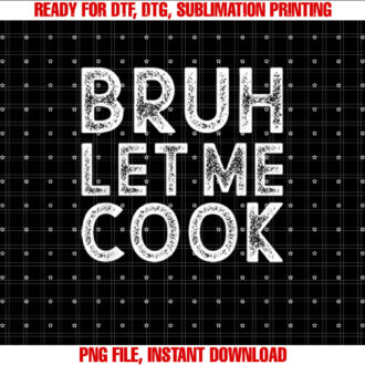 Oh Boy Love It Trending Let Him Cook Bruh Let Me Cook Kids T-shirt