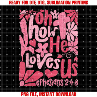 Oh How He Loves Us Boho Valentine Flower Jesus Christian T-shirt