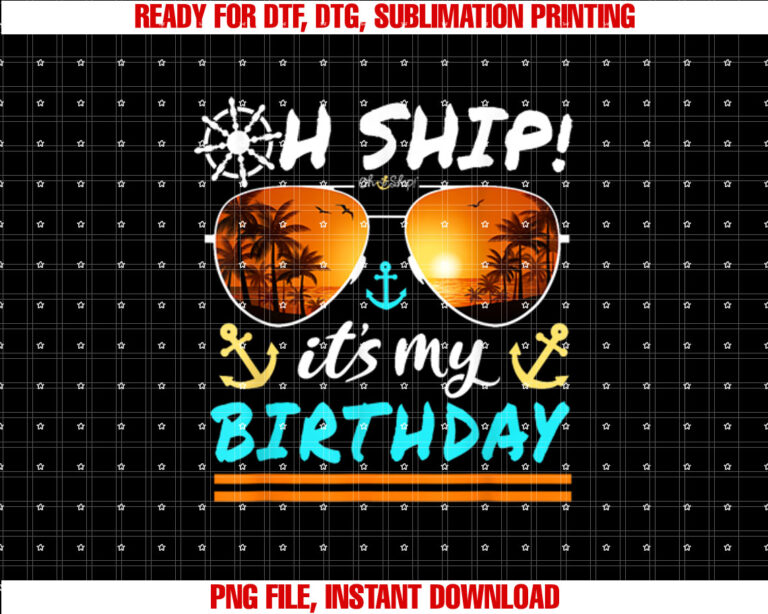 Oh Ship its my Birthday Cruise T-shirt