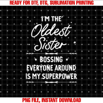 Oldest Sister I Make The Rules Funny Sibling T-shirt