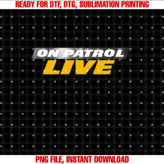 On Patrol Live T-shirt