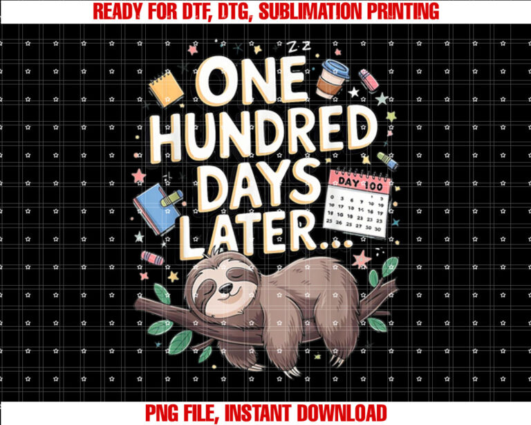 One Hundred Days Later 100th day Sloth teacher or pupil T-shirt
