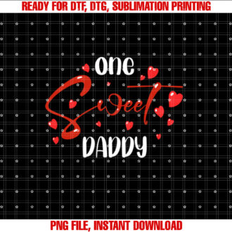 One Sweet Daddy Family Men Valentines Day T-shirt